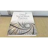 Empowerment Series: Direct Social Work Practice : Theory and Skills
