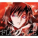 DICE (FLOW×コードギアス盤(期間生産限定盤))