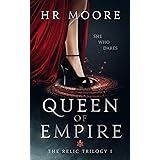 Queen of Empire (The Relic Trilogy Book 1)