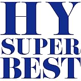 HY SUPER BEST (2枚組ALBUM)