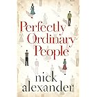 Perfectly Ordinary People (English Edition)