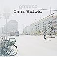 ワルツを踊れ Tanz Walzer