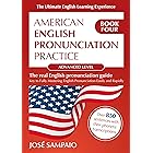 AMERICAN ENGLISH PRONUNCIATION PRACTICE (ADVANCED LEVEL): The Real English Pronunciation Guide (English Edition)
