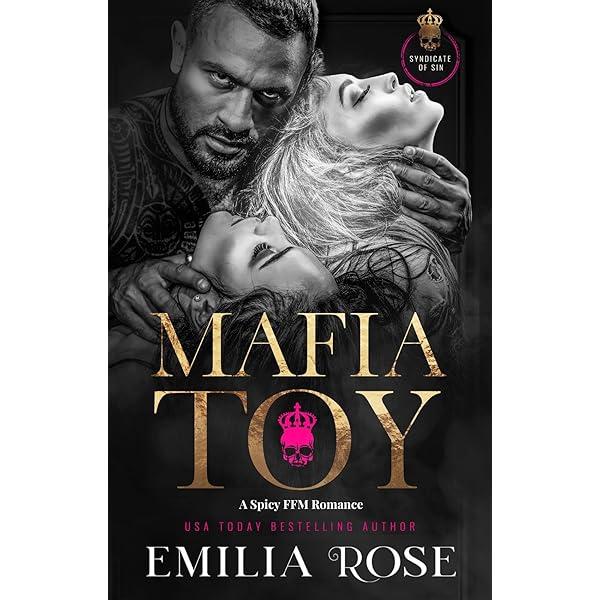 Mafia Toy: A Spicy FFM Romance (Syndicate of Sin) eBook : Rose, Emilia:  Amazon.com.au: Kindle Store