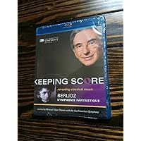 Keeping Score: Symphonie Fantastique / [Blu-ray]
