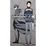 デュラララ!! HD(720×1280)壁紙 黒沼青葉,竜ヶ峰帝人  デュラララ!! HD(720×1280)壁紙 黒沼青葉,竜ヶ峰帝人