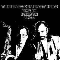 Amazon.co.jp: The Brecker Brothers - 1992-10-28-London: ミュージック
