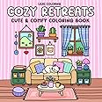 Cozy Retreats: Cute & Comfy Coloring Book for Adults Featuring Adorable Interiors and Relaxing Spaces