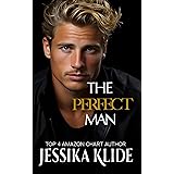 The Perfect Man : HOT Billionaire Romcom (The Hardcore Series Book 3)