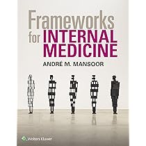 Frameworks for Internal Medicine : Mansoor, Andre: Amazon.sg: Books