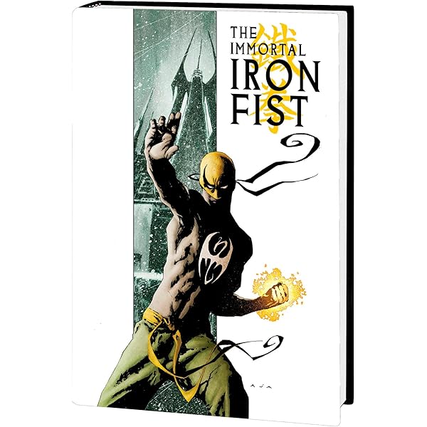 IMMORTAL IRON FIST THE COMPLETE COLLECTION VOL. 1 : Brubaker, Ed