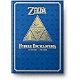 ゼルダの伝説 30周年記念書籍 第2集 THE LEGEND OF ZELDA HYRULE ENCYCLOPEDIA　ゼルダの伝説 ハイラル百科 (ゼルダの伝説30周年記念書籍)