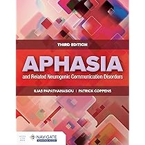 Aphasia and Related Neurogenic Communication Disorders