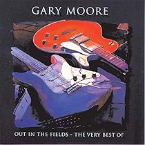 Amazon.co.jp: Out In The Fields - The Very Best Of Gary Moore