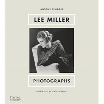 Amazon.co.jp: Lee Miller's War: Beyond D-Day : Penrose, Antony