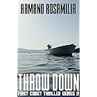 Throw Down (First Coast Thriller Series Book 2)