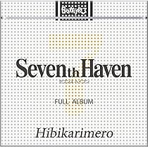 Seventh Heavens キッドP Seventh Heavens - キッドP, クリスタルP feat. 鏡音レン