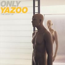 Amazon.co.jp: Only Yazoo: The Best of Yazoo (Reis): ミュージック