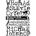 誰がスティーヴィ・クライを造ったのか? (DALKEY ARCHIVE)