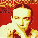 中村梅雀 プレゼンツ ジャコ・パストリアスの軌跡