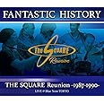 “FANTASTIC HISTORY"/THE SQUARE Reunion -1987-1990- LIVE @Blue Note TOKYO(Blu-ray Disc)