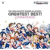 765PRO ALLSTARS+ GRE@TEST BEST! －LOVE＆PEACE!－ （CD/SACDハイブリッド盤） - THE IDOLM@STER