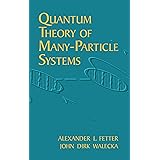 Quantum Theory of Many-Particle Systems (Dover Books on Physics)