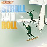 STROLL AND ROLL 初回限定生産盤 (CD+DVD)
