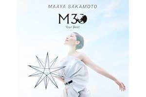 30周年記念ベストアルバム M30～Your Best～ [初回限定盤] [2CD + Bru-ray] - 坂本真綾