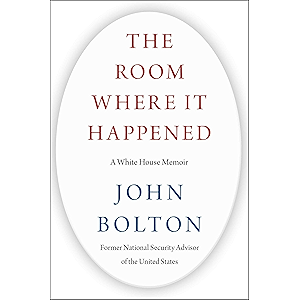 The Room Where It Happened: A White House Memoir (English Edition)