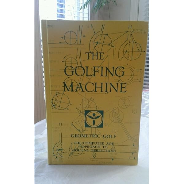 Amazon | Homer Kelley's Golfing Machine: The Curious Quest That