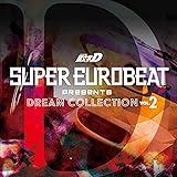 SUPER EUROBEAT presents 頭文字[イニシャル]D Dream Collection Vol.2