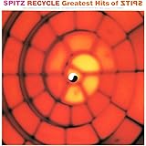 RECYCLE Greatest Hits of SPITZ