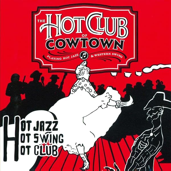 Amazon.co.jp: THE BEST OF THE HOT CLUB OF COWTOWN: ミュージック