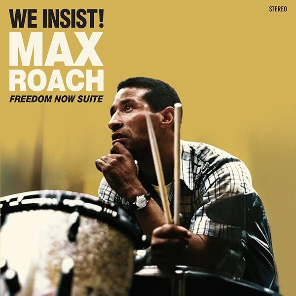 WE INSIST! MAX ROACH'S FREEDOM NOW オリジナル We Insist! - Wikipedia