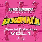 【Amazon.co.jp限定】SUPER EUROBEAT presents EUROMACH Special Collection Vol.1(CD)(外付け特典：メガジャケ)