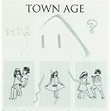 TOWN AGE