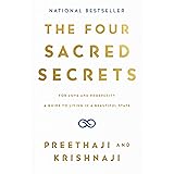 The Four Sacred Secrets: For Love and Prosperity, A Guide to Living in a Beautiful State (English Edition)