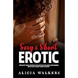 Sexy & Short Erotic Stories for Women: Collection of Naughty Quick Reads Explicit Steamy Sex & Dirty Erotica Romance (09 Filt