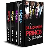 A Billionaire Prince: The Complete Collection (Books 1-4)