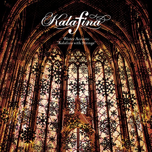 Winter Acoustic“Kalafina with Strings” | Kalafina | オリコン