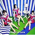 Magic of Love【シングル&DVD連動プレゼントキャンペーン応募券封入】 (通常盤)