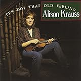 I've Got That Old Feeling