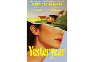 Yesteryear: The Sunday Times Number One Bestseller – ‘Everyone will be talking about it’ Bella Mackie