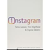 Instagram: Visual Social Media Cultures