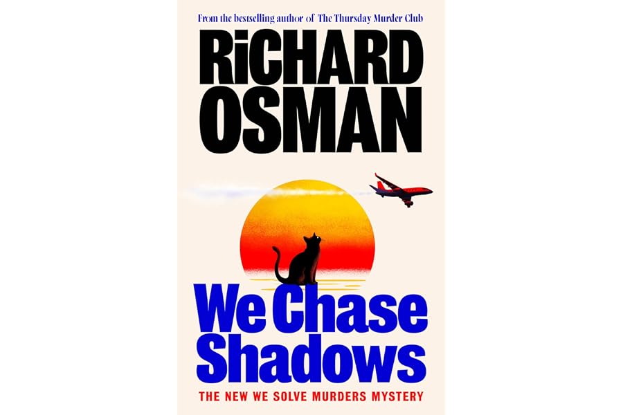 We Chase Shadows: The latest novel in the new murder mystery series from the bestselling author of The Thursday Murder Club