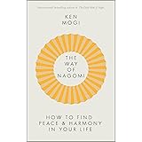 The Way of Nagomi: Live more harmoniously the Japanese way