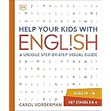 DK Help Your Kids With English: A Unique Step-by-Step Visual Guide, Revision and Reference