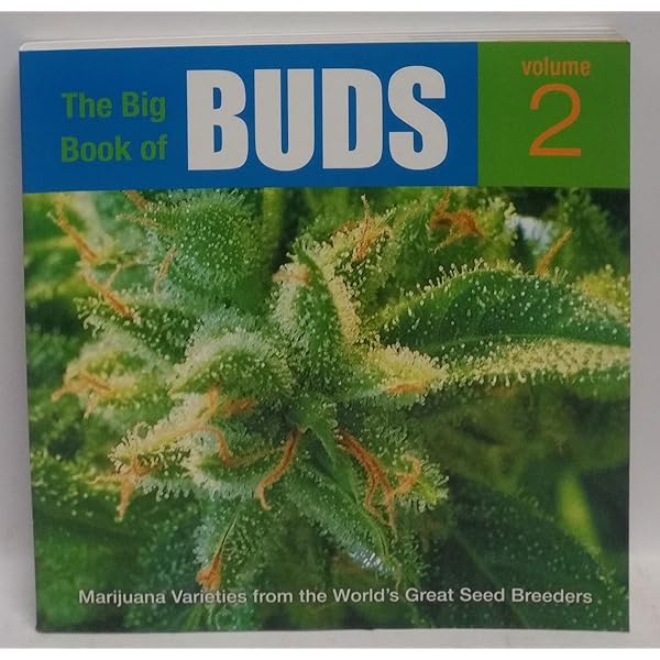 The Big Book of Buds マリファナ品種ガイド The Big Book of Buds: More Marijuana Varieties from the