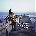 ROAD OUT "TRACKS"